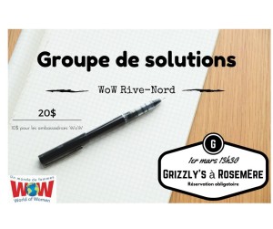 WOW RIVE-NORD - Groupe de solution @ Restaurant Grizzly's Rosemère | Rosemère | Québec | Canada